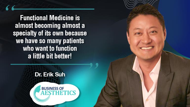 Business of Aesthetics by Dr. Erik Suh