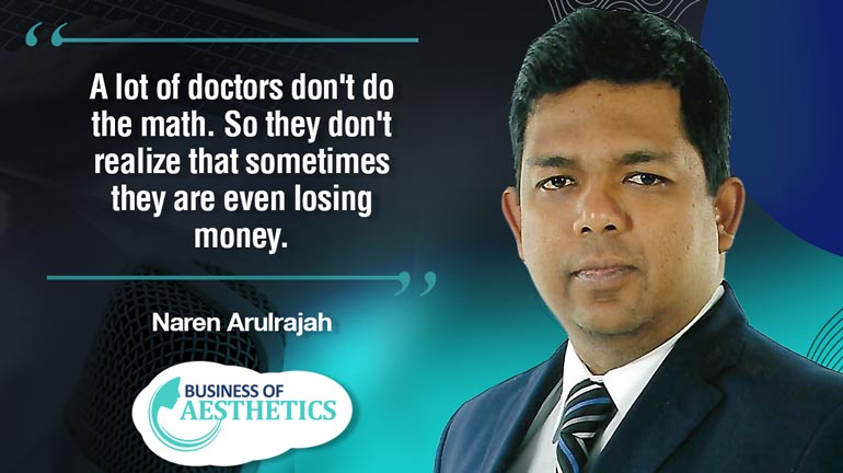 Business of Aesthetics by Naren Arulrajah