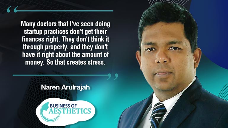 Business of Aesthetics by Naren Arulrajah