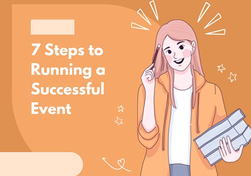 Mastering Event Success: A Comprehensive Guide in 7 Key Steps